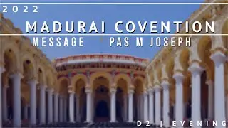 TPM | 2022 | Message | Madurai Convention | Pas M Joseph