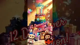 December 12, Birthday Song Video #birthdaysong #happybirthday #mrbirthday