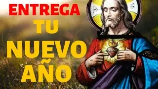 Entrega el AÑO NUEVO al SAGRADO CORAZÓN y recibirás paz verdadera - Año nuevo 2026