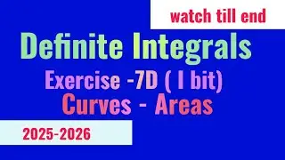 INTER-MATHS / 7. DEFINITE INTEGRALS / EX-7D @asquaremathsacademy 