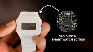 Turn Your Casio F-91W Into a Smartwatch
