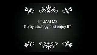 Marks distribution and Strategy IIT JAM MS