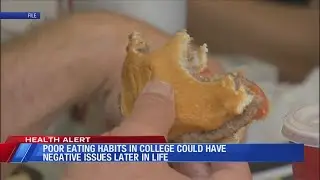 Poor eating habits in college could have negative issues later in life