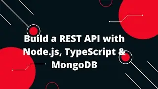 🚀 Build a REST API with Node.js, TypeScript & MongoDB! 🌐 Step-by-Step Tutorial for Beginners 🛠️