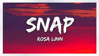 Rosa Linn - Snap ( Lyrics )
