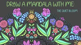 The Quiet Bloom - Mesmerizing Mandala Drawing and Coloring Timelapse in Adobe Fresco