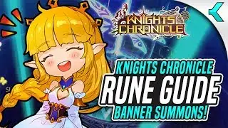 RUNE GUIDE | Knights Chronicle - Beginners Guide | FIRE BANNER SUMMONS!