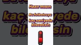 kimler ka&ccedil; saniyede bildi? #football #mackolik #s&uuml;perlig #edit #viral #sorucevap #hard #ytshorts