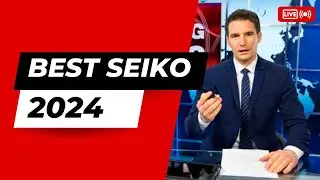 The Best Seiko Watches for 2024 | Your Complete Buyer&rsquo;s Guide
