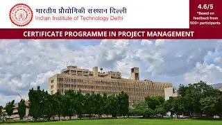 IIT Delhi's Project Management Programme | Programme Overview