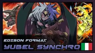 EDISON Format YUBEL SYNCHRO | Yu-Gi-Oh! EDISON Deck Profile