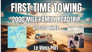 Camping Le Vieux Port - Landes | First Time Towing a Caravan | 2000 Mile Family Roadtrip | Episode 3