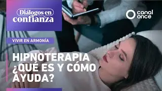 Diálogos en confianza (Vivir en armonía) - Hipnoterapia ¿qué es y cómo ayuda? (14/01/2026)