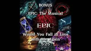 Every Character's first and last line || EPIC: The Musical