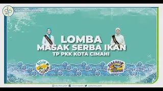 JUARA III LOMBA MASAK SERBA IKAN - TP PKK KOTA CIMAHI
