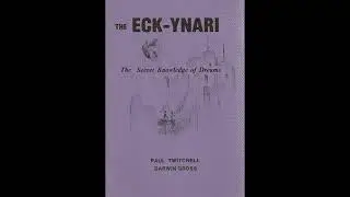 The Eck-Ynari: The Secret Knowledge of Dreams by Paul Twitchell (Audiobook)