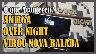 O QUE ACONTECEU? DANCETERIA OVERNIGHT NA MOOCA