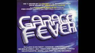 Garage Fever Disc 3 DJ Pied Piper Mc's Kie Sparks Viper PSG CKP Danger K