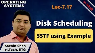 L7.17: Disk Scheduling | Total seek in SSTF (Shortest Seek time First) in OS