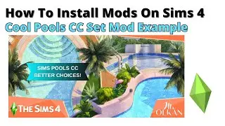 How To Install Cool Pools CC Set Mof For Sims 4 | 2025