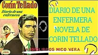 DIARIO DE UNA ENFERMERA - AUDIOLIBRO ROMANTICO - CORIN TELLADO