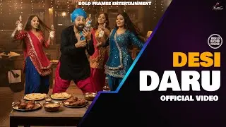 Desi Daru | Kanwalpreet| Latest Punjabi Song 2025 | New Daru Songs | 11:11 Music Video Album #daru