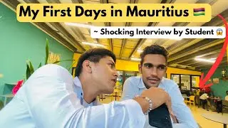 How My Friend Came to Mauritius 🇲🇺 | Student Life & First Experience in Mauritius