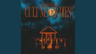 Cult Never Dies