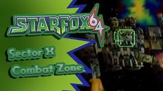 (LW)Star Fox 64 - Sector X Combat Zone: Mystery of the Space Base