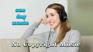 how to get your period in one day music ( No Copyright Music)
