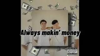 Makin' Money (official lyrics video)