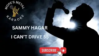 Sammy Hagar - I Can't Drive 55 Karaoke