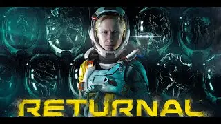 Returnal | &Uacute;jra egy idegen bolyg&oacute;n #02