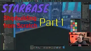 Starbase - How to make a ship from scratch!