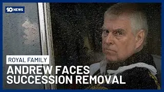 UK Parliament Moves To Remove Andrew From Royal Succession Amid Epstein Probe | 10 News