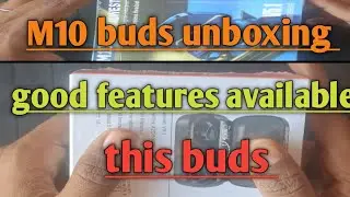 M10 buds good features available here this buds @TechnicalGuruji @FactTech14
