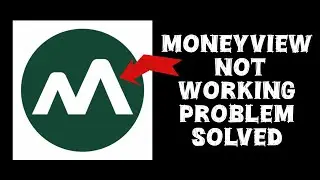 How To Solve Moneyview App Not Working(Open) Problem || Rsha26 Solutions