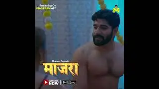 Maajra | Most Watched Show | To Watch Full Video Download & Subscribe MASTRAM App