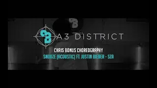 SZA - Snooze (Acoustic) ft. Justin Bieber | Chris Bonus || A3 DISTRICT