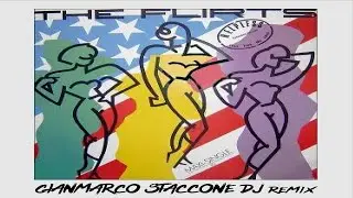 The Flirts - Helpless [Gianmarco Staccone DJ Remix]