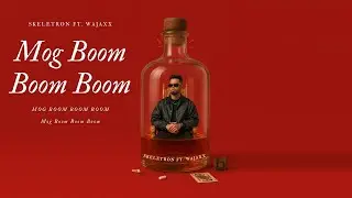 Skeletron - Mog Boom Boom Boom (Ft. Wajaxx) | New Konkani Song 2025
