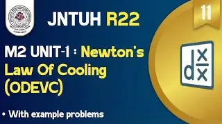 M2 UNIT-1 JNTUH : Newton's law of cooling | ODEVC | Part-11 | #jntuh 