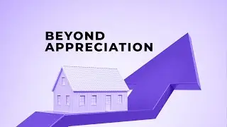 Appreciation is a Bonus - Not a Business Plan