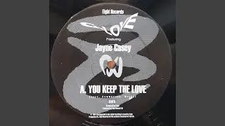 You Keep The Love