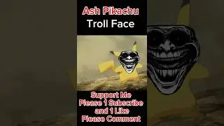 Ash Pikachu Troll Face 👀 | Edits | by @alert9944 | #pokemongurujji | #pokemon #amv #shorts #status