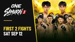 🔴 [Live in HD] ONE SAMURAI 3 | First 2 Fights