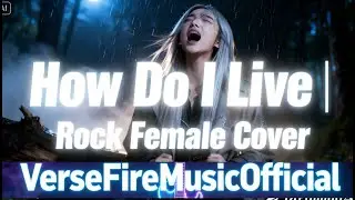How Do I Live | Rock Female Cover #aipowered #rockmusic #cover