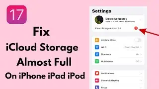 IOS 17 ! ICloud Storage Almost Full How To Upgrade To iCloud+ ! Fix iCloud Storage Almost Full  2023