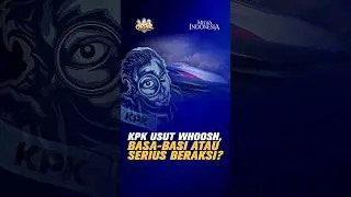 KPK Usut Whoosh, Basa-basi Atau Serius Beraksi?