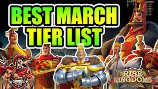 Best March Tier List [August 2025] - Rise of Kingdoms